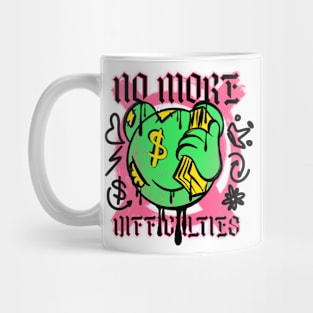 No More difficulties Mug